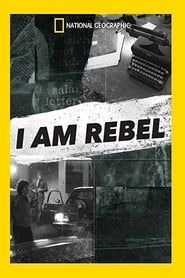 I Am Rebel series tv