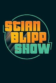 Stian Blipp Show saison 01 episode 01  streaming