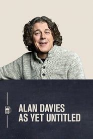 Alan Davies: As Yet Untitled series tv