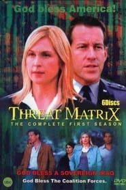Threat Matrix series tv