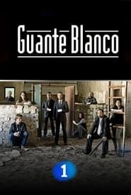 Guante blanco (2008)