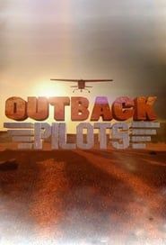 Outback Pilots</b> saison 01 