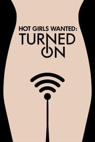 Hot Girls Wanted: Turned On 2017</b> saison 01 