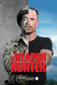 The Weapon Hunter</b> saison 001 