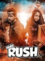 Noob Rush series tv