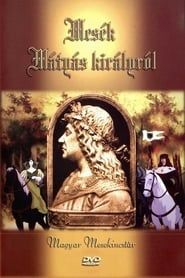 Tales of King Matthias series tv
