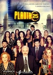 PLANTA 25 series tv