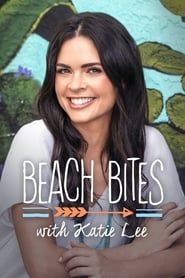 Beach Bites with Katie Lee series tv