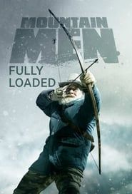 Mountain Men: Fully Loaded (2017)