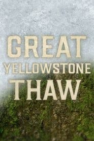 Great Yellowstone Thaw series tv