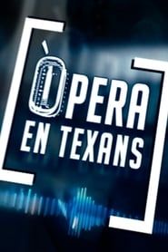 Òpera en Texans series tv