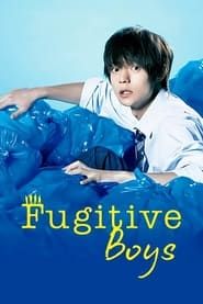 Fugitive Boys series tv