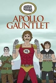 Apollo Gauntlet</b> saison 01 