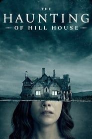 Voir The Haunting of Hill House (2018) en streaming