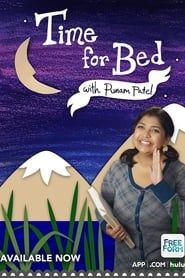 Time for Bed with Punam Patel series tv