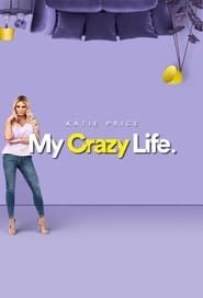 Katie Price: My Crazy Life series tv