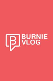 Burnie Vlog series tv