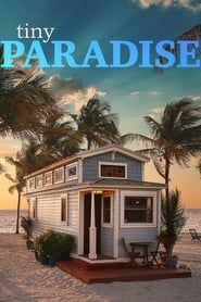 Tiny Paradise</b> saison 01 