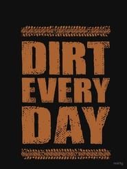 Dirt Every Day series tv
