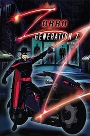 Zorro: Generation Z series tv