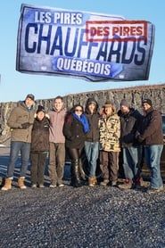 Les pires chauffards québécois series tv