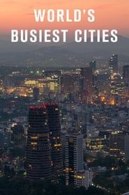 World's Busiest Cities series tv