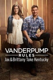 Vanderpump Rules Jax & Brittany Take Kentucky series tv