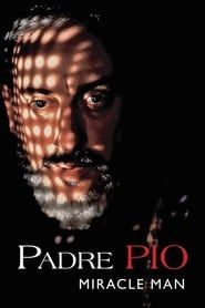 Padre Pio: Miracle Man series tv