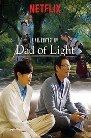Final Fantasy XIV: Dad of Light series tv