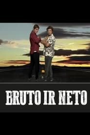 Bruto ir Neto series tv