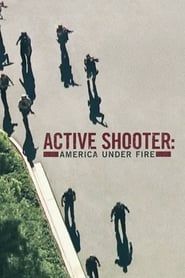 Image Active Shooter : Les tireurs fous de l'oncle Sam