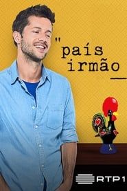 País Irmão series tv