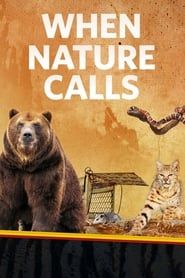 When Nature Calls series tv