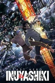 Inuyashiki: Last Hero series tv
