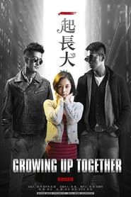 Growing Up Together series tv