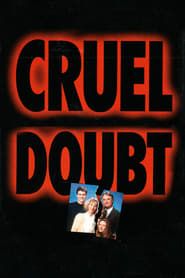 Cruel Doubt series tv