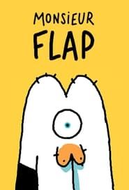 Monsieur Flap series tv