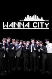 Wanna City 2017</b> saison 01 