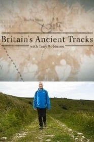 Britain's Ancient Tracks with Tony Robinson series tv