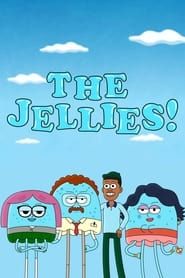 The Jellies</b> saison 001 