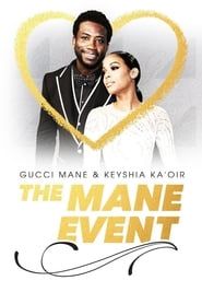 Gucci Mane & Keyshia Ka'oir: The Mane Event</b> saison 01 