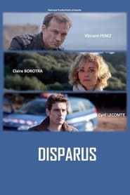 Disparus series tv