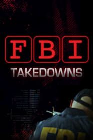 FBI Takedowns series tv