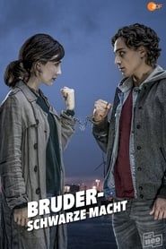Bruder - Schwarze Macht series tv