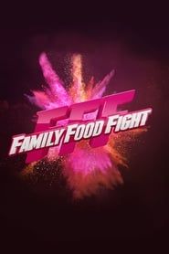 Family Food Fight series tv