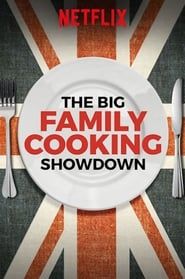 The Big Family Cooking Showdown 2018</b> saison 01 