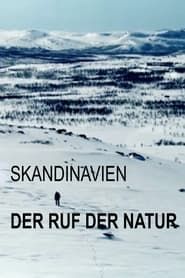 Skandinavien: Der Ruf der Natur series tv