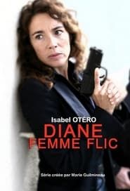 Diane, femme flic series tv