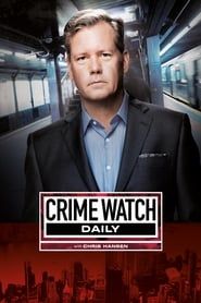 Crime Watch Daily (2015)