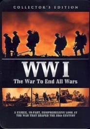 WWI: The War to End All Wars series tv